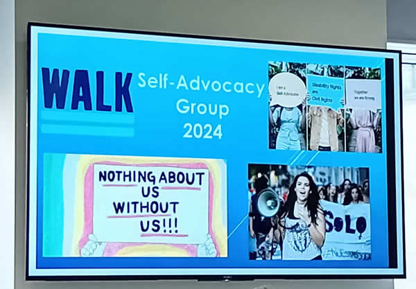 WALK Self Advocacy Group Presentation